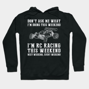 Weekend Joyride: RC-Car Adventures Every Day! Hoodie